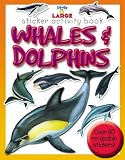 Whales and Dolphins (Little and Large Sticker Activity Books)