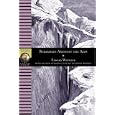 Scrambles Amongst the Alps (NG Adventure Classics)