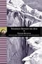 Scrambles Amongst the Alps (National Geographic Adventure Classics)