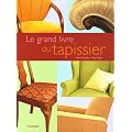 Le grand livre du tapissier