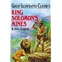 King Solomon's Mines (Great Illustrated Classics)