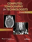 Computed Tomography for Technologists: Exam Review (Point (Lippincott Williams & Wilkins))