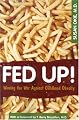 Fed Up!: Winning the War Against Childhood Obesity
