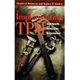 Implementing Tpm: The North American Experience (Step-By-Step Approach to TPM Implementation) (Step-By-Step Approach to TPM Implementation)