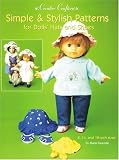 Simple & Stylish Patterns for Dolls' Hats & Shoes: For 18-Inch, 14-Inch and 8-Inch Dolls (Creative Crafters Series)