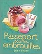 Passeport pour les embrouilles
