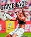 Game Face: What Does a Female Athlete Look Like?