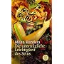 Die unertr�gliche Leichtigkeit des Seins. Roman.