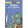 Ratus et la t�l�vision