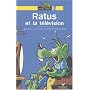 Ratus et la télévision