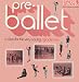 Product Pre-Ballet - A Class For The Very Young - Grade Two.