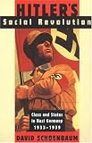 Hitlers Social Revolution: Class and Status in Nazi Germany, 1933-1939 (Norton Paperback)