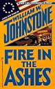 Fire In The Ashes (Zebra Books)