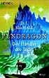 Der H�ndler des Todes. Pendragon 01