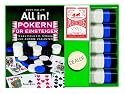 All in! Pokern für Einsteiger. Texas Hold'em, Omaha und andere Varianten. Buch plus Karten, Chips und Dealer Button