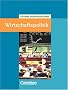 Kursthemen Sozialwissenschaften: Wirtschaftspolitik: Sch�lerbuch