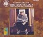 Glenn Gould's Solitude Trilogy: Three Sound Documentaries