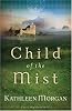 Child of the Mist (These Highland Hills, Book 1): These Highland Hills Series, Book 1