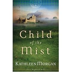 Child of the Mist (These Highland Hills, Book 1)