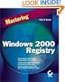 Mastering Windows 2000 Registry