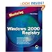Mastering Windows 2000 Registry