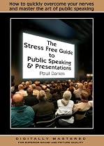 The Stress Free Guide to Public Speaking and Presentations