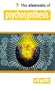 Psychosynthesis (The Elements of .... Series')