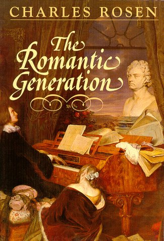 The Romantic Generation (The Charles Eliot Norton Lectures)