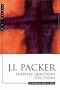 J. I. Packer Answers Questions for Today