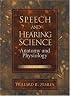 Speech and Hearing Science: Anatomy and Physiology (4th Edition)