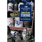 American Stoneware (Wallace-Homestead Price Guide) by Don Raycraft and Carol Raycraft