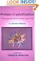 Protein Crystallization (Iul Biotechnology Series)