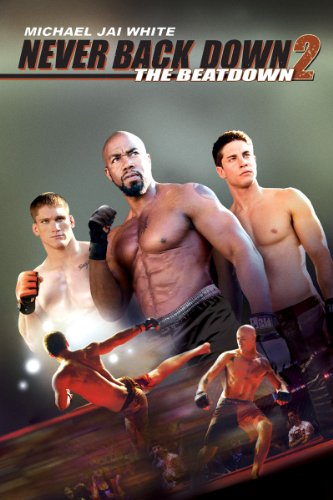 Never Back Down 2 UNRATED