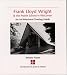 Frank Lloyd Wright and the Prairie School in Wisconsin: An Architectural Touring Guide