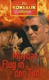 Konsalik-Collection: Mayday - Flug in den Tod - Heinz Hoenig