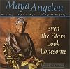 Even the Stars Look Lonesome