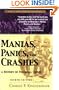 Manias, Panics, and Crashes: A History of Financial Crises (Wiley Investment Classics)