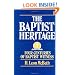 The Baptist Heritage: Four Centuries of Baptist Witness