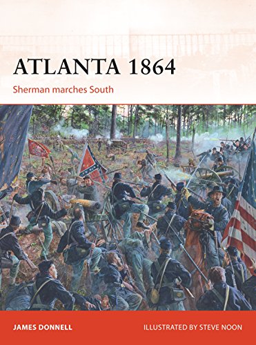 Atlanta 1864: Sherman marches South (Campaign) Atlanta 1864: Sherman marches South (Campaign)
