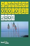 Jahrbuch Ökologie 2006.