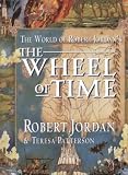 The World of Robert Jordan's The Wheel of Time (Wheel of Time)