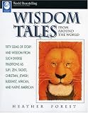Wisdom Tales from Around the World (World Storytelling)