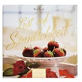 Produkt-Bild: Lust auf Sinnlichkeit: Entdecken, sp&uuml;ren, genie&szlig;en