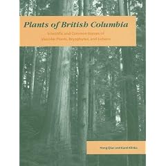 Plants of British Columbia: Scientific and Common Names of Vascular Plants, Bryophytes, and Lichens