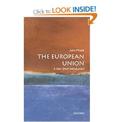The European Union: A Very Short Introduction (Very Short Introductions)