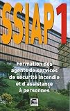 SSIAP 1 : Formation Agent de Service de S�curit� Incendie et d'Assistance � Personnes