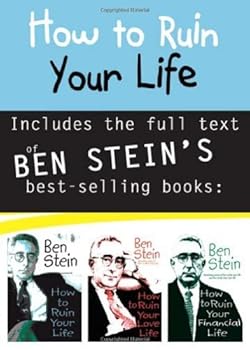 how to ruin your financial life - ben stein