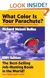What Color is Your Parachute? 2001: A Practical Manual for Job-hunters and Career-changers