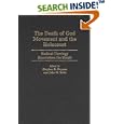 The Death of God Movement and the Holocaust: Radical Theology Encounters the Shoah (Contributions to the Study of... by Stephen R. Haynes and John K. Roth