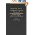 The Death of God Movement and the Holocaust: Radical Theology Encounters the Shoah (Contributions to the Study of... by Stephen R. Haynes and John K. Roth